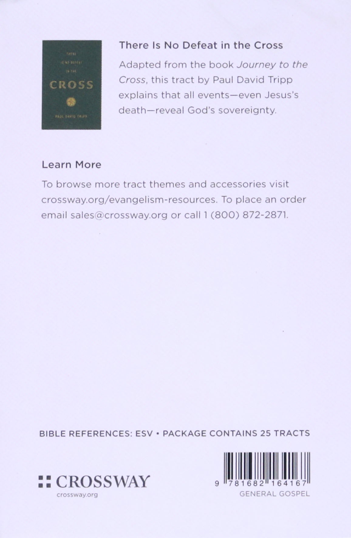 There Is No Defeat in the Cross (ESV, 25 Pack)