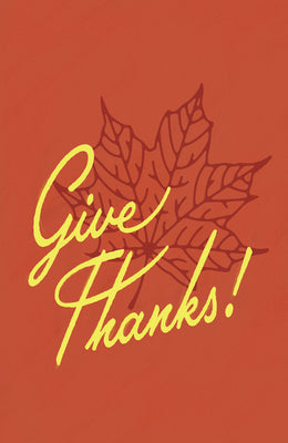 Give Thanks! (ESV, 25 Pack)
