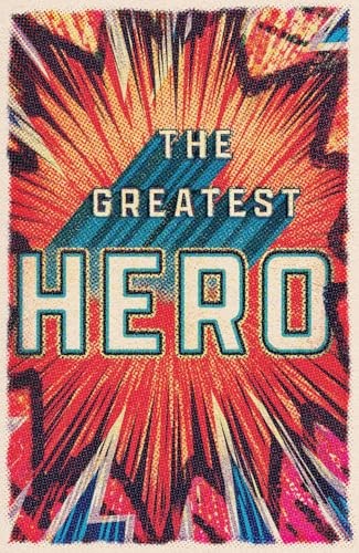 The Greatest Hero (25 Pack)