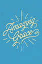  Amazing Grace (25 Pack)