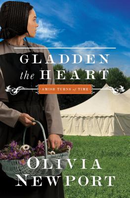 Gladden the Heart (#05 in Amish Turns Of Time Series)