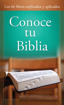 Conoce Tu Biblia (Know Your Bible) (Spanish)