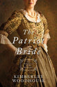 Patriot Bride, the - 1774 (#04 in Daughters Of The Mayflower Series)