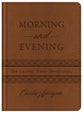 Morning and Evening: The Classic Daily Devotional