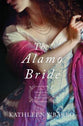 Alamo Bride, the - 1836 (#07 in Daughters Of The Mayflower Series)