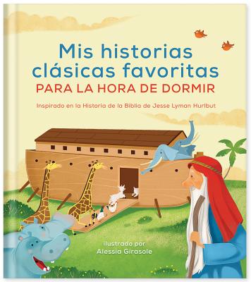 Mis Historias Clsicas Favoritas Para Dormir (365 Classic Bedtime Bible Stories) (Spanish)