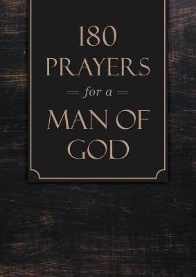 180 Prayers For a Man of God