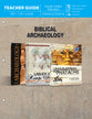 Biblical Archaeology (Teacher Guide)