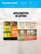 Apologetics in Action 9th - 12Th Grade (Teacher Guide)