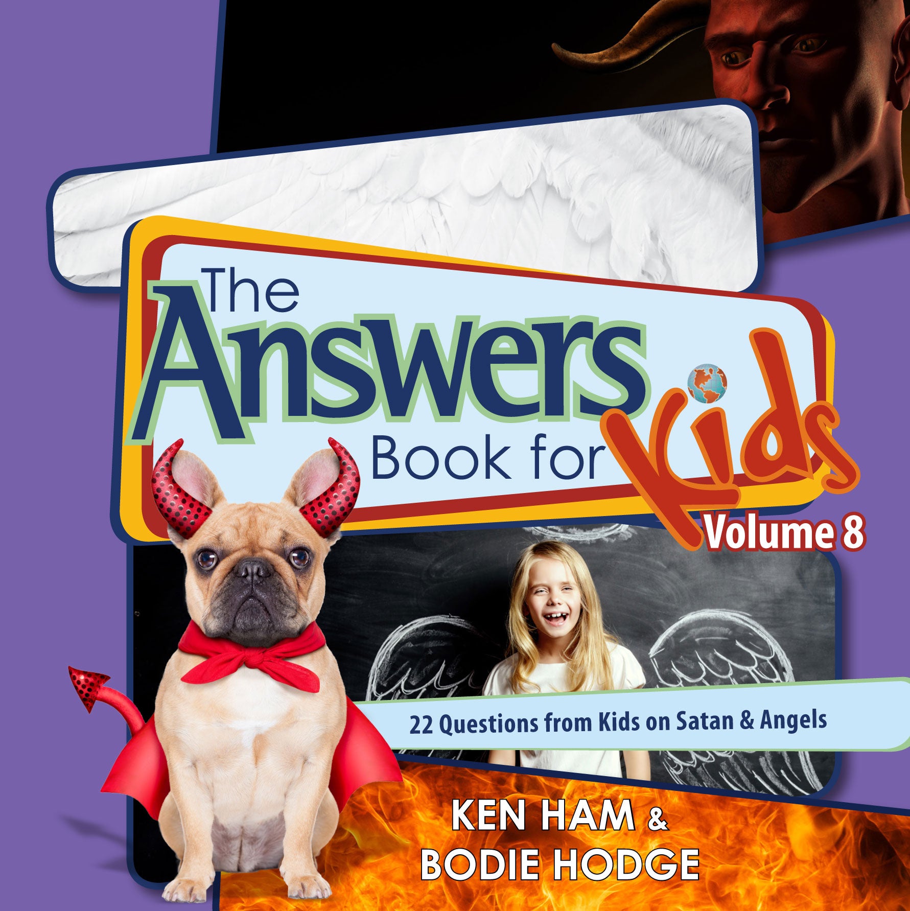 Answers Book For Kids #08: Satan and Angels