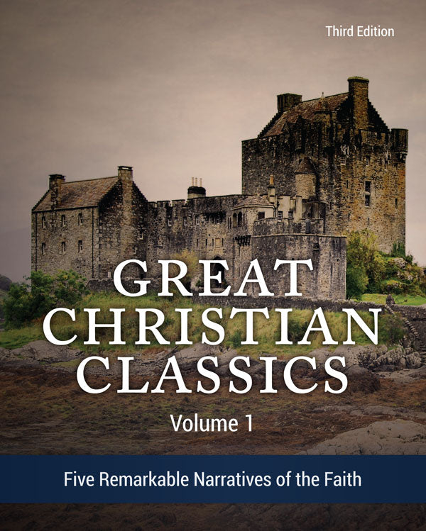 Great Christian Classics: Five Remarkable Narratives of the Faith (Vol 1)