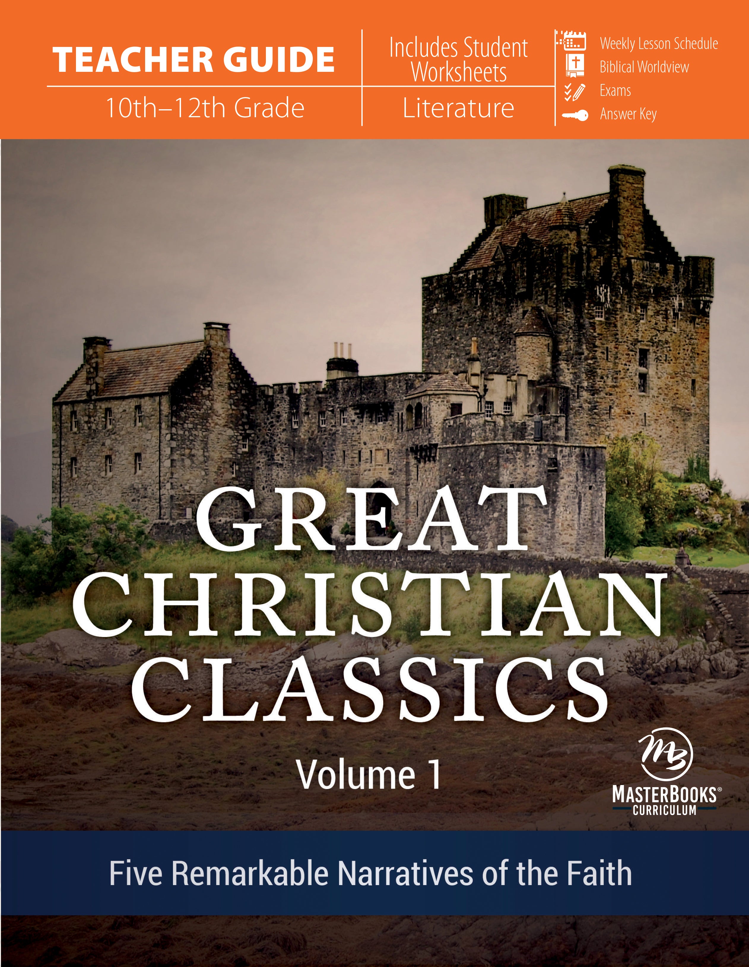 Great Christian Classics: Five Remarkable Narratives of the Faith (Teacher Guide)