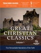 Great Christian Classics: Five Remarkable Narratives of the Faith (Teacher Guide)