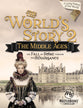 The Middle Ages (#02 in World's Story Series)