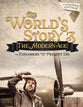 Modern Age, the the Explorers Through the Present Day (Student) (#03 in World's Story Series)
