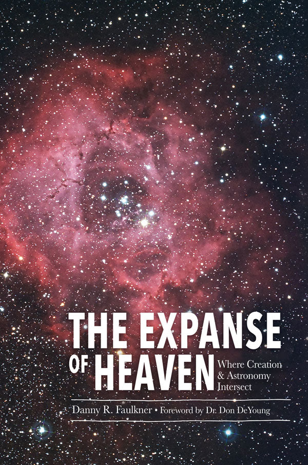 The Expanse of Heaven: Where Creation and Astronomy Intersect