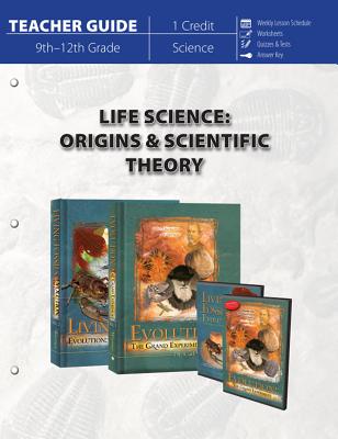 Life Science: Origins & Scientific Theory (Teacher's Guide)