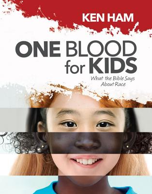 One Blood For Kids: What the Bible Says About Race
