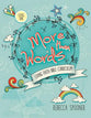 More Than Words (Level 1 For Ages 5-7) (Living Faith Bible Curriculum Series)