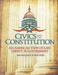 Civics and the Constitution: An American View of Law, Liberty, & Government (Student)