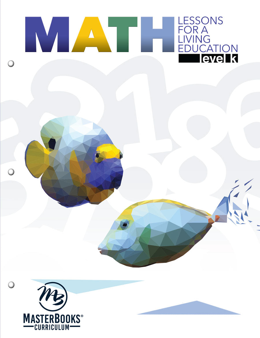 Math Level K (Lessons For A Living Education Series)