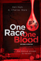 One Race One Blood: A Biblical Answer to Racism