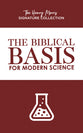 The Biblical Basis For Modern Science