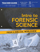 Intro to Forensic Science From a Biblical Worldview (Teacher Guide)