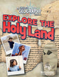 Explore the Holy Land (#02 in A Child's Geography Series)