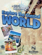Explore the Classical World (Ages 9-11, Includes Worksheets) (#03 in A Child's Geography Series)