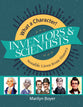 Inventors & Scientists: Notable Lives from History (Grades 4-8, What a Character! Series)
