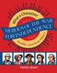Heroes of the War for Independence: Notable Lives from History (Grades 4-8, What a Character! Series)