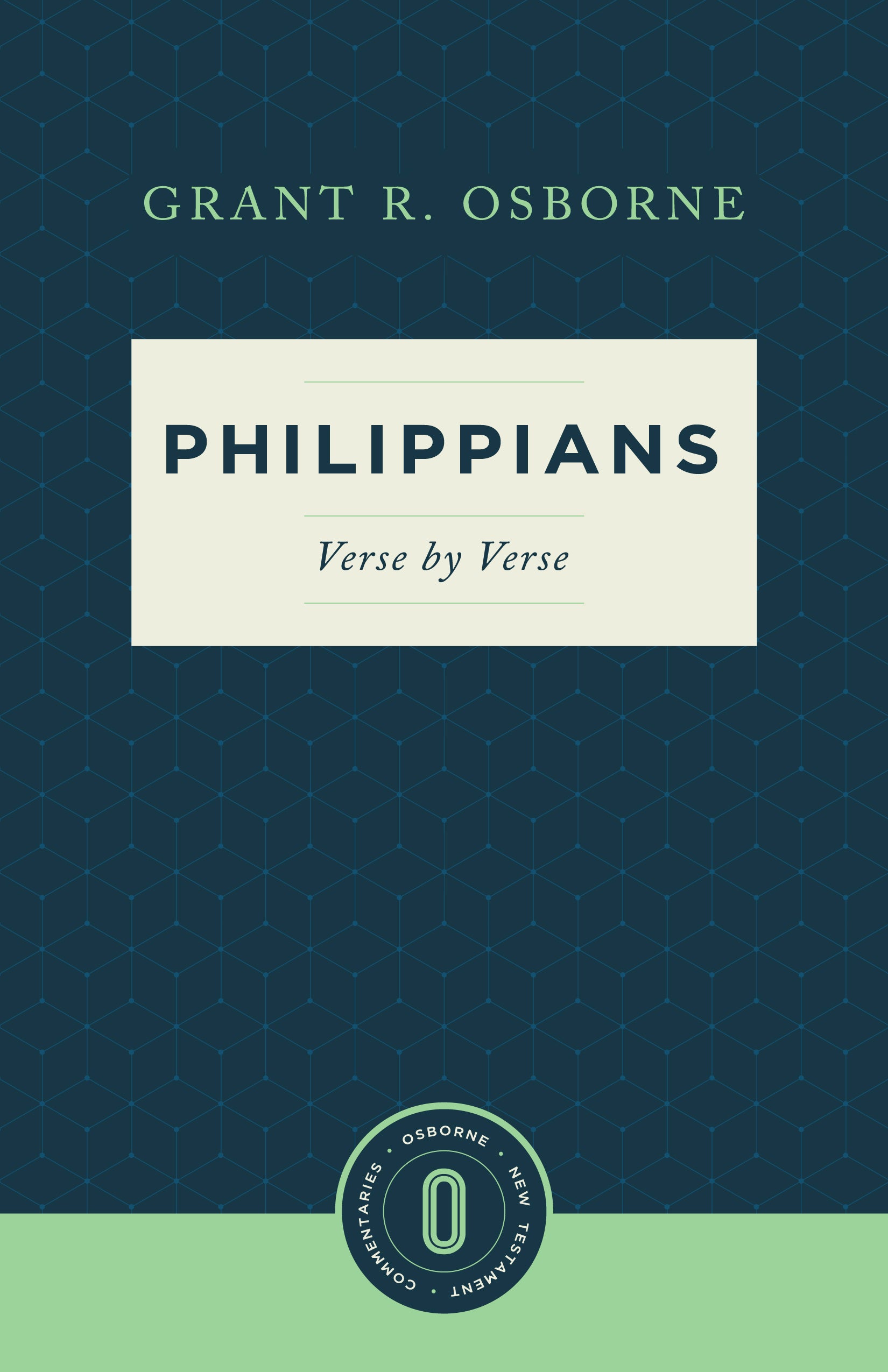 Philippians Verse By Verse (Osborne New Testament Commentaries Series)