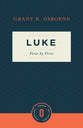 Luke Verse By Verse (Osborne New Testament Commentaries Series)