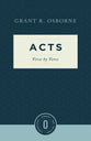 Acts Verse By Verse (Osborne New Testament Commentaries Series)