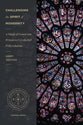Challenging the Spirit of Modernity: A Study of Groen Van Prinsterer's Unbelief and Revolution (Studies In Historical And Systematic Theology Series)