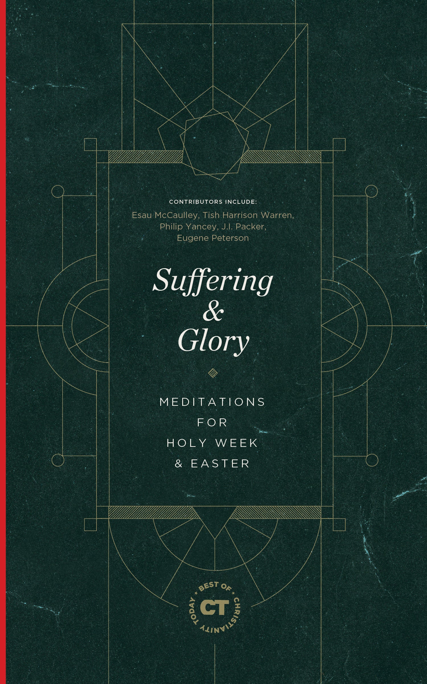 Suffering & Glory: Meditations For Holy Week and Easter