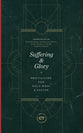Suffering & Glory: Meditations For Holy Week and Easter