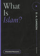 What is Islam? (Questions For Restless Minds Series)