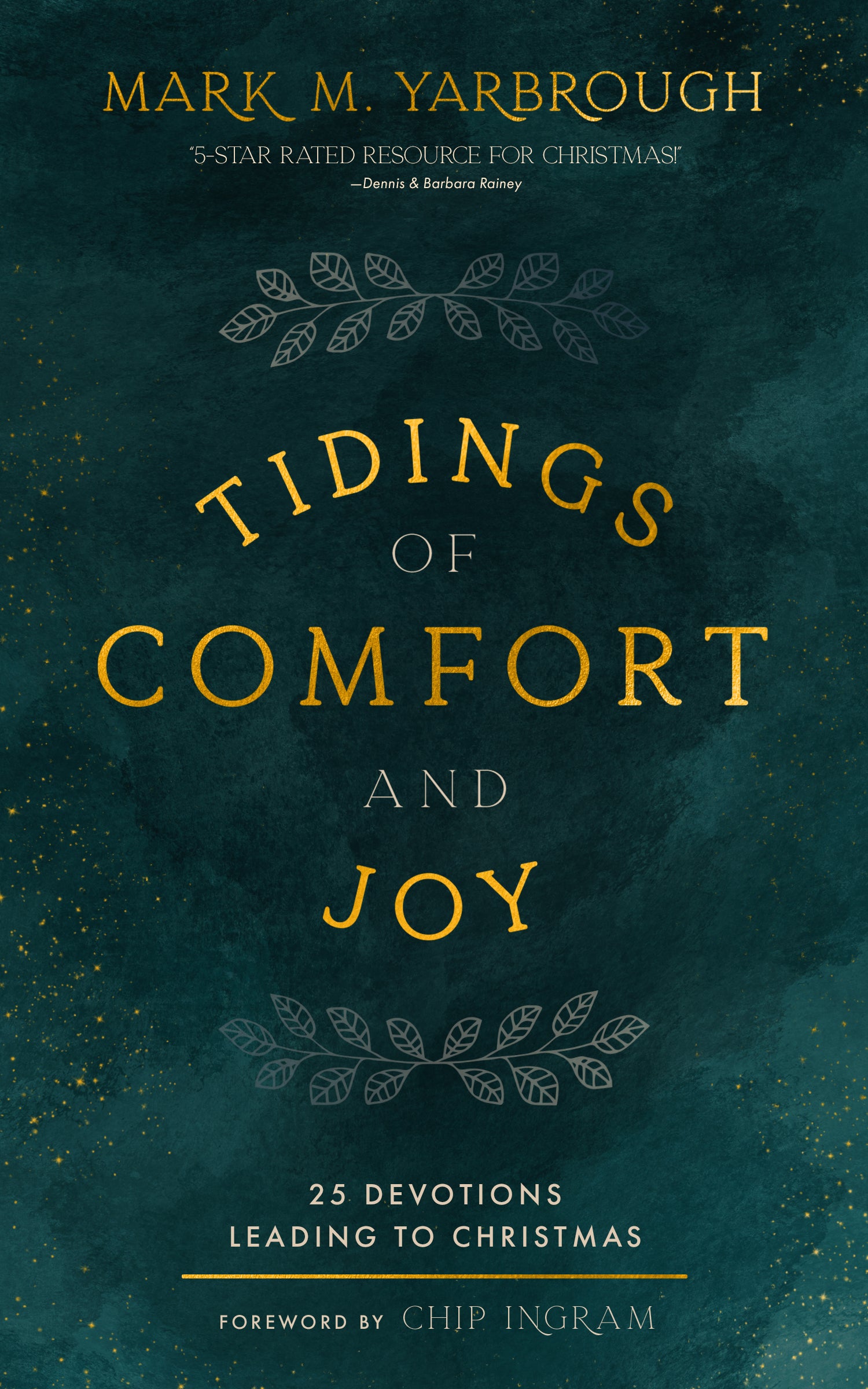Tidings of Comfort and Joy: 25 Devotions Leading to Christmas