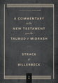 Mark, Luke, John, Acts (#02 in Commentary On The New Testament From The Talmud And Midrash Series)