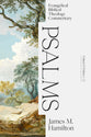 Psalms 1-72 (Evangelical Biblical Theology Commentary Series)