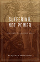 Suffering, Not Power: Atonement in the Middle Ages (Guide To Reading Biblical Hebrew Series)