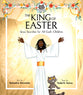 The King of Easter: Jesus Searches For All God's Children (A Fatcat Book Series)