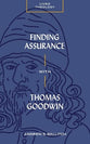 Lth: Finding Assurance With Thomas Goodwin
