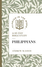 Philippians: A 40-Day Bible Study (Planted in the Word Series)