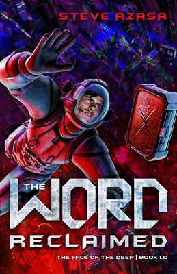 Word Reclaimed (#01 in The Face Of The Deep Series)