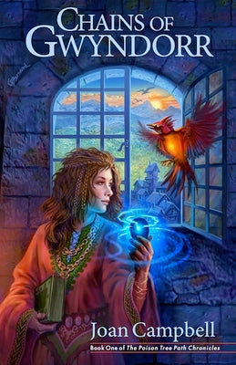 Chains of Gwyndorr (#01 in The Poison Tree Path Chronicles Series)