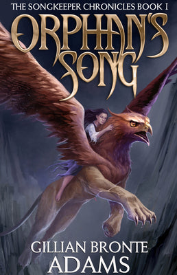 Orphan's Song (#01 in The Songkeeper Chronicles Series)