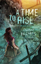 A Time to Rise (#03 in Out Of Time Series)